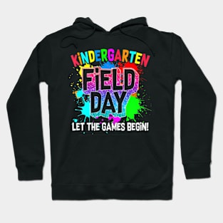 Funny Field Day Kindergarten Last Day Of School Hoodie